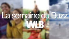 La semaine de Welovebuzz #1
