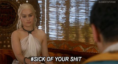 post-30688-Daenerys-hashtag-sick-of-your-qrTh