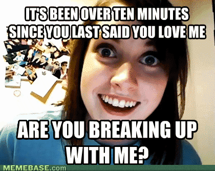Overly attached girlfriend. Now 20 creepier Oo_69eb79_3910193
