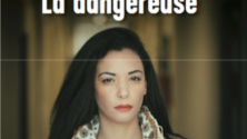 Que contient ‘La dangereuse’ de Loubna Abidar?