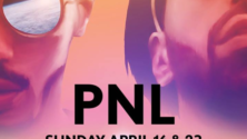 PNL à l’affiche aux cotés de Beyoncé et de Kendrick Lamar à Coachella