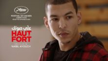 Haut et Fort : Le film de Nabil Ayouch gagne 3 prix en Corse