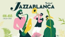 Le Jazzablanca Festival est de retour !