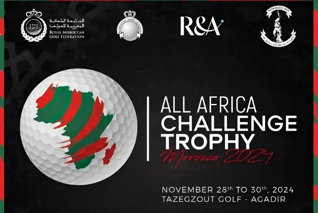 Le Maroc accueille la 16ème édition du All Africa Challenge Trophy (AACT)