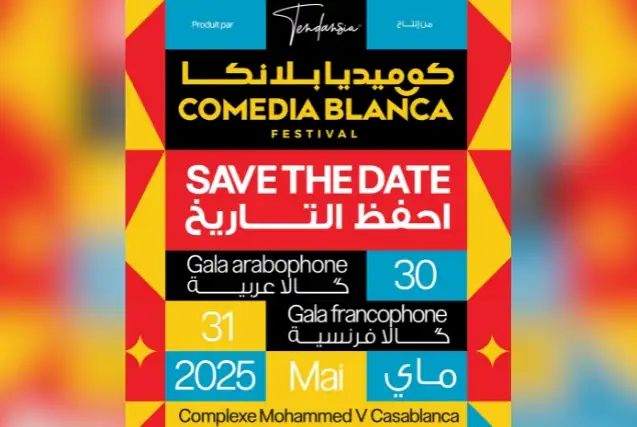 Comediablanca Festival 2025 : deux soirées de folie à ne pas manquer à Casablanca