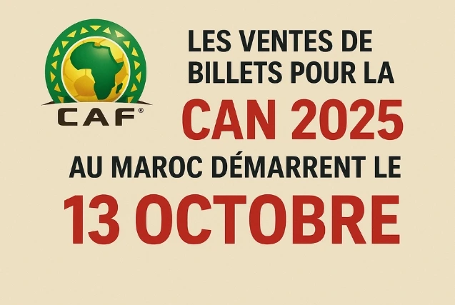 Les ventes de billets pour la CAN 2025 au Maroc démarrent le 13 octobre