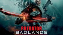 PREDATOR : BADLANDS débarque au Maroc le 05 Novembre